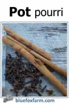 Make your own Pot-Pourri gifts for your rustic loving friends and relatives...