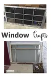Window Crafts; recycling, repurposing and reusing Vintage Windows for a fabulous rustic display...