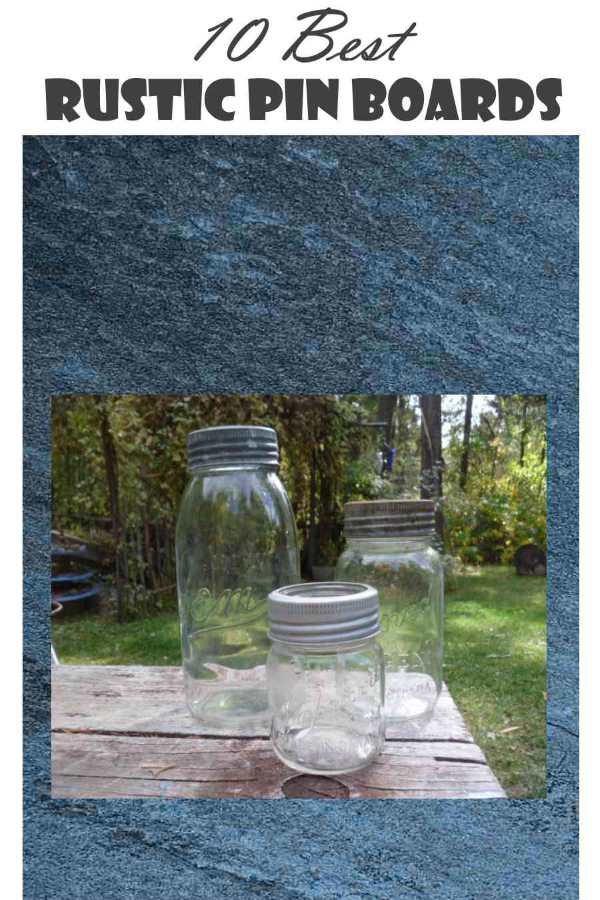 10 Best Rustic Pin Boards meet and follow