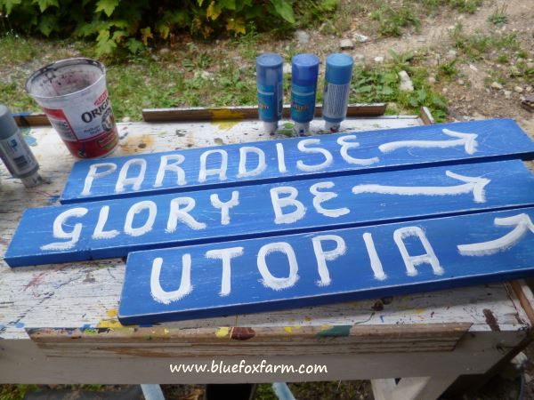 Utopia, Paradise and Glory Be rustic garden signs...