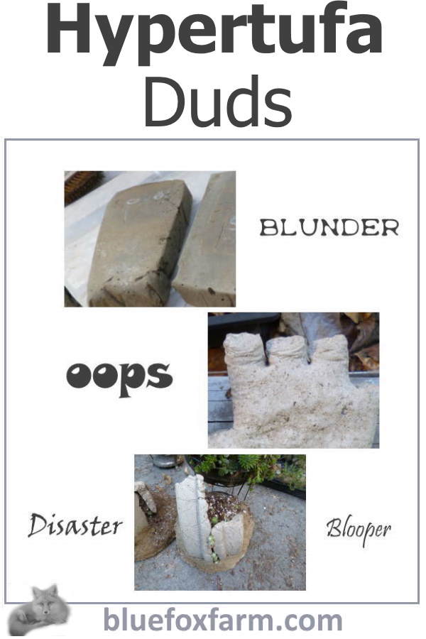 Hypertufa Duds - blunders, disasters and bloopers...