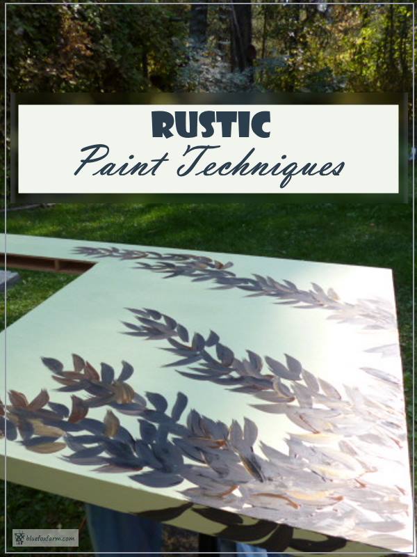 Rustic Paint Techniques for aged and weatherbeaten charm