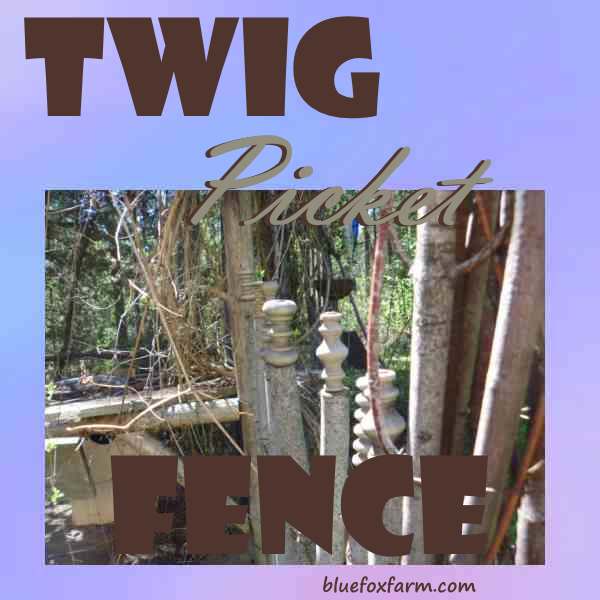 Twig Picket Fence