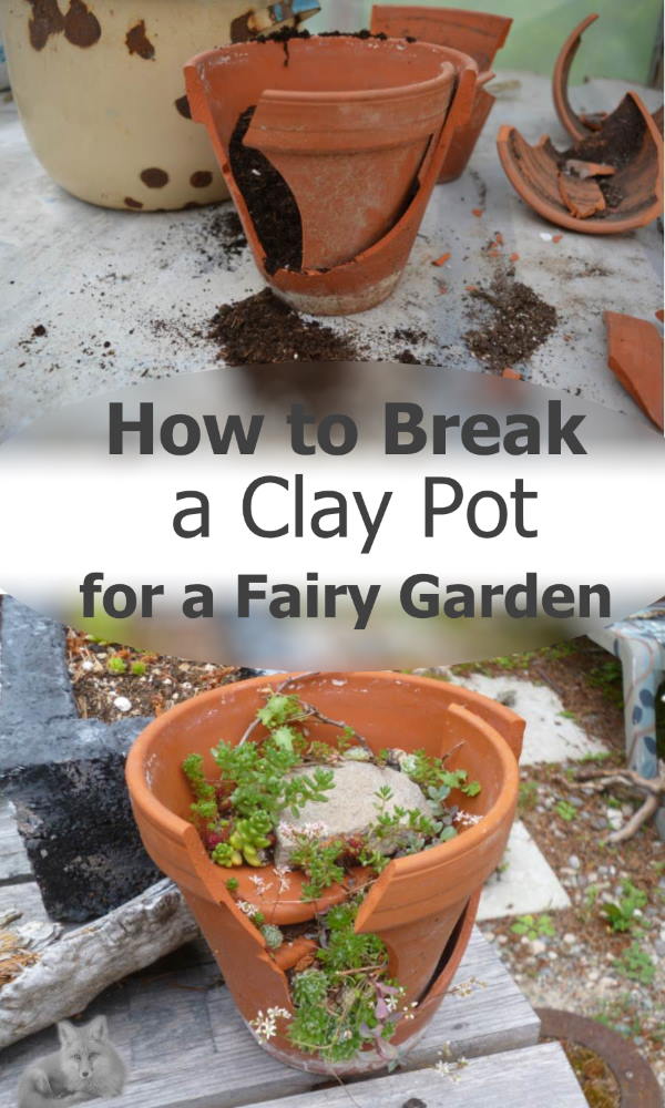 How to Break a Clay Pot for a Fairy Garden