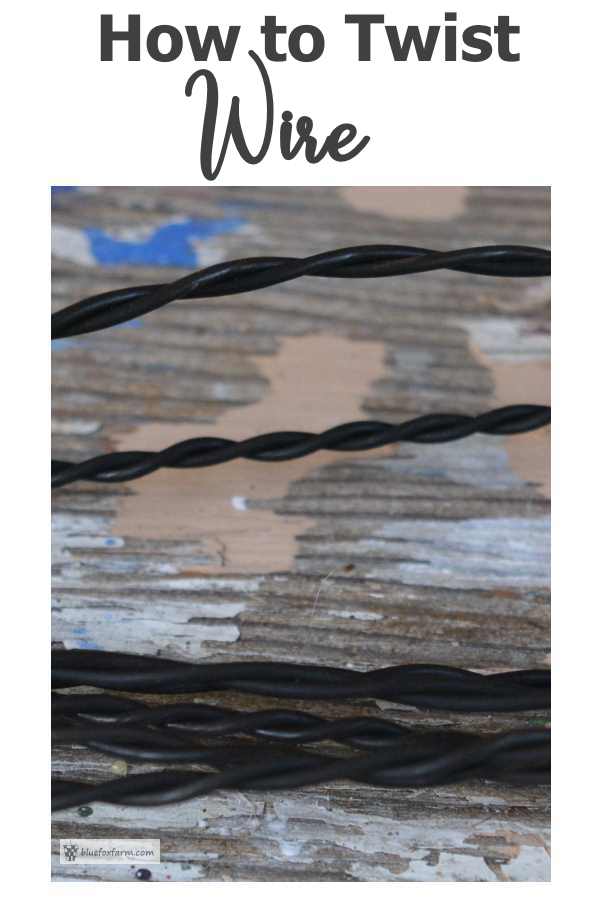 How to Twist Wire - a tutorial for rustic craft making...