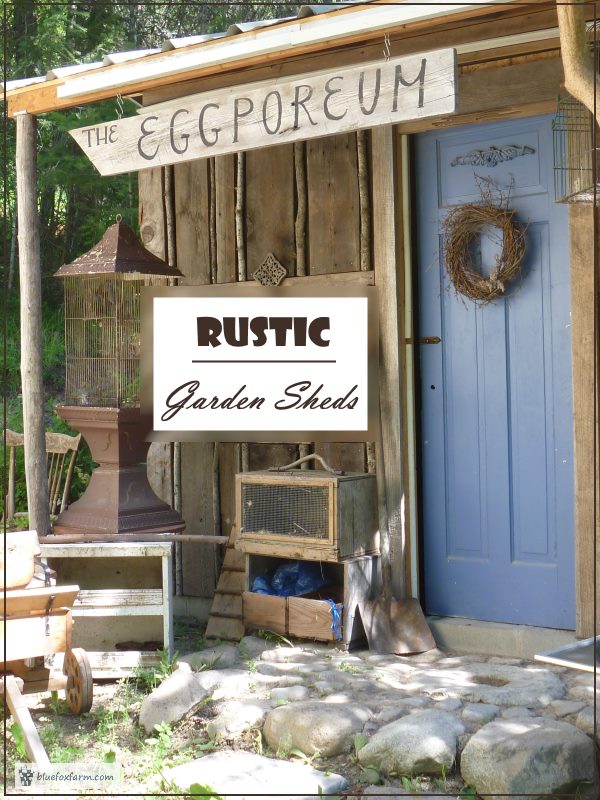 Rustic Garden Sheds from the funky to the sublime